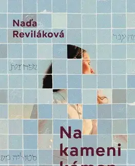 Česká beletria Na kameni kámen - Naďa Reviláková