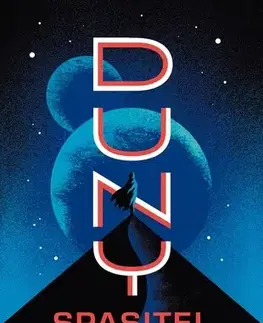 Sci-fi a fantasy Spasitel Duny - retro vydání - Herbert Frank,Veronika Volhejnová