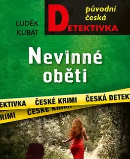 Detektívky, trilery, horory Nevinné oběti - Luděk Kubát