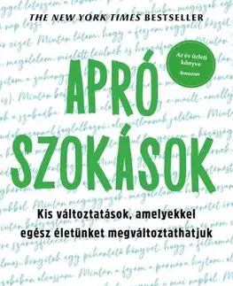 Psychológia, etika Apró szokások - BJ Fogg