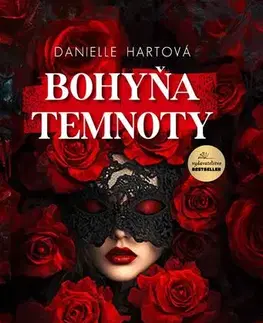 Romantická beletria Bohyňa temnoty - Danielle Hartová