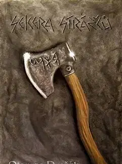 Sci-fi a fantasy Sekera Strážců - Otomar Dvořák
