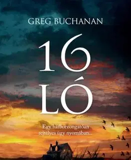 Detektívky, trilery, horory 16 ló - Greg Buchanan