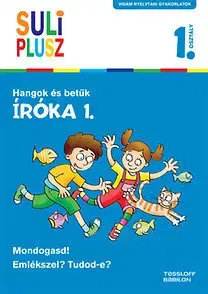 Príprava do školy, pracovné zošity Íróka 1. - Hangok és betűk - Suli Plusz - Vidám nyelvtani gyakorlatok - Rozalia Bozsik