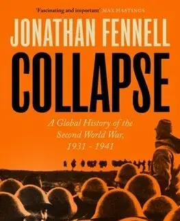 Druhá svetová vojna Collapse - Jonathan Fennell