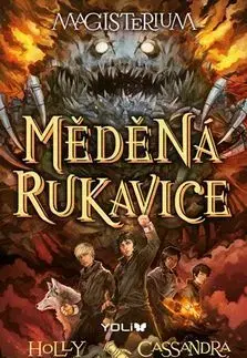 Sci-fi a fantasy Magisterium 2 - Měděná rukavice - Cassandra Clare,Holly Black