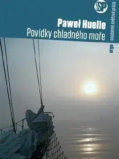 Svetová beletria Příběhy chladného moře - Pawel Huelle