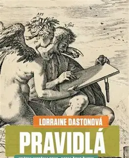 História - ostatné Pravidlá - Lorraine Daston