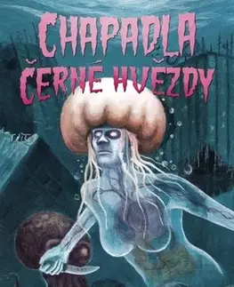 Sci-fi a fantasy Chapadla Černé hvězdy - Tereza Kadečková