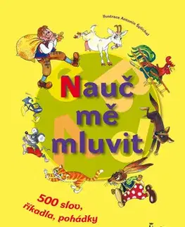 Básničky a hádanky pre deti Nauč mě mluvit - Antonín Šplíchal