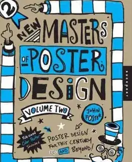 Maliarstvo, grafika New Masters of Poster Design - John Foster