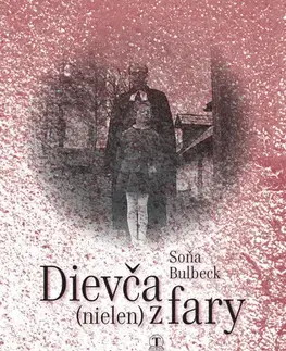 Literatúra Dievča (nielen) z fary - Soňa Bulbeck