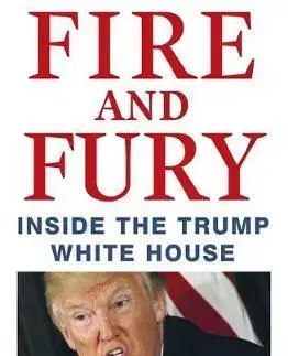 Politológia Fire and Fury - Michael Wolff