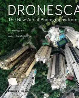 Fotografia Dronescapes - Kolektív autorov