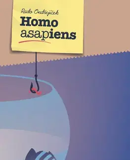 Romantická beletria Homo asapiens - Rado Ondřejíček
