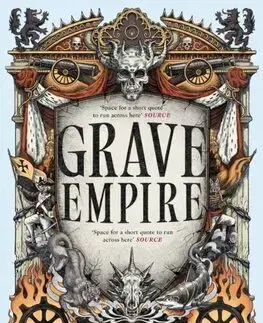 Sci-fi a fantasy Grave Empire - Richard Swan