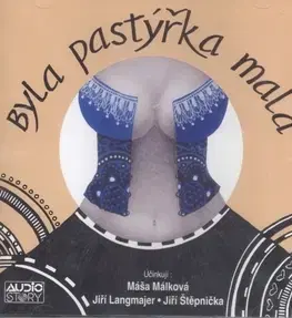 Audioknihy Audiostory Byla pastýřka malá - audiokniha