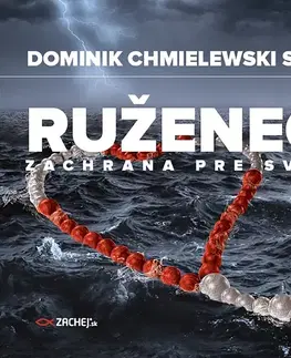 Duchovný rozvoj Zachej.sk, s.r.o. Ruženec - záchrana pre svet
