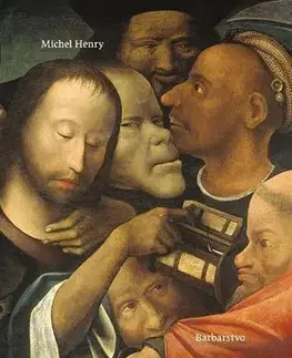 Filozofia Barbarstvo - Michel Henry