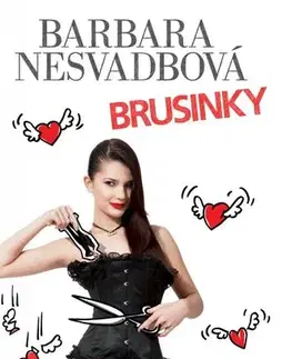 Fejtóny, rozhovory, reportáže Brusinky - Barbara Nesvadbová