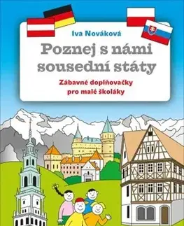 Pre deti a mládež - ostatné Poznej s námi sousední státy - Iva Nováková
