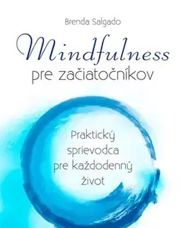 Rozvoj osobnosti Mindfulness pre začiatočníkov - Brenda Salgado