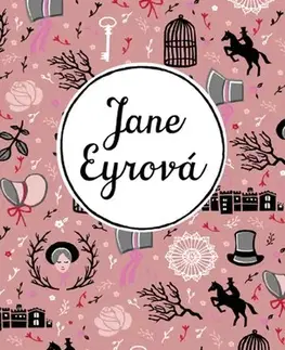 Historické romány Jane Eyrová - Charlotte Bronteová