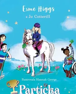 Dobrodružstvo, napätie, western Partička zo stajne Hviezda - Esme Higgs,Jo Cotterill,Hannah George,Petronela Pavlíková