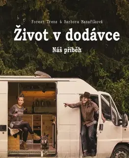 Cestopisy Život v dodávce - Forest Trenz