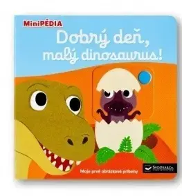Leporelá, krabičky, puzzle knihy MiniPÉDIA – Dobrý deň, malý dinosaurus! - Nathalie Choux