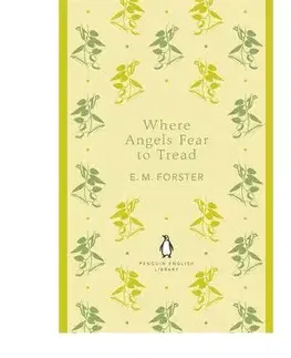 Cudzojazyčná literatúra Where Angels Fear to Tread - E. M. Forster