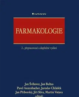 Medicína - ostatné Farmakologie, 2. přepracované a doplněné vydání - Jan Švihovec,Kolektív autorov