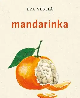 Česká beletria Mandarinka - Veselá Eva