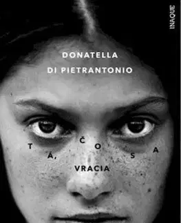 Svetová beletria Tá, čo sa vracia - Donatella di Pietrantonio