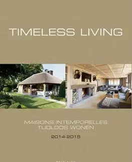 Domov, zariaďovanie Timeless Living 2014-2015 - Wim Pauwels