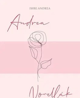 Svetová beletria Andrea novellák I. - Imre Amdrea