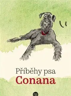 Česká beletria Příběhy psa Conana - Jana Marešová