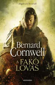 Historické romány A fakó lovas - Bernard Cornwell