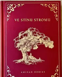 Svetová beletria Ve stínu stromu - Aminah Dobias