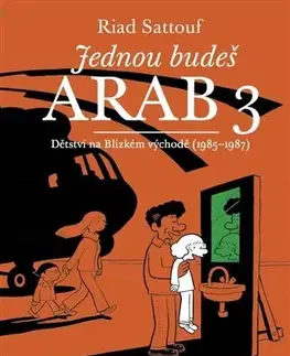 Komiksy Jednou budeš Arab 3 - Riad Sattouf,Jan Machonin