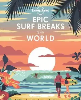 Šport - ostatné Epic Surf Breaks of the World - Kolektív autorov
