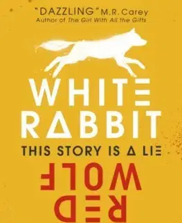 V cudzom jazyku White Rabbit Red Wolf - Tom Pollock