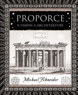 Architektúra Proporce v umění a architektuře - Michaela Schneiderová
