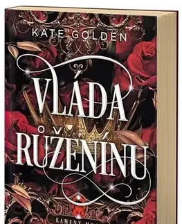 Sci-fi a fantasy Vláda Růženínu - Kate Golden