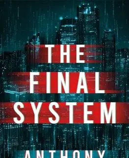 Sci-fi a fantasy The Final System - Anthony Tardiff