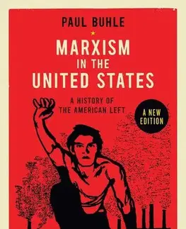 Moderné dejiny Marxism in the United States - Paul Buhle