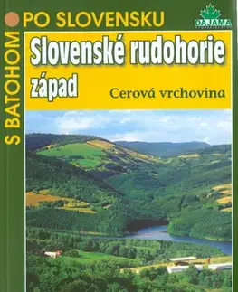 Turistika, skaly Slovenské rudohorie - západ - slov. 17 - Daniel Kollár,Tibor Kollár,Daniel Kollár