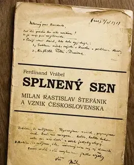 Slovenské a české dejiny Splnený sen - Ferdinand Vrábel