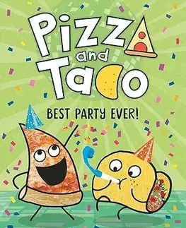 Dobrodružstvo, napätie, western Pizza and Taco: Best Party Ever! - Stephen Shaskan