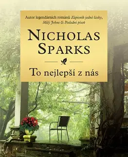 Romantická beletria To nejlepší z nás - Nicholas Sparks